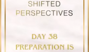 shift day 38